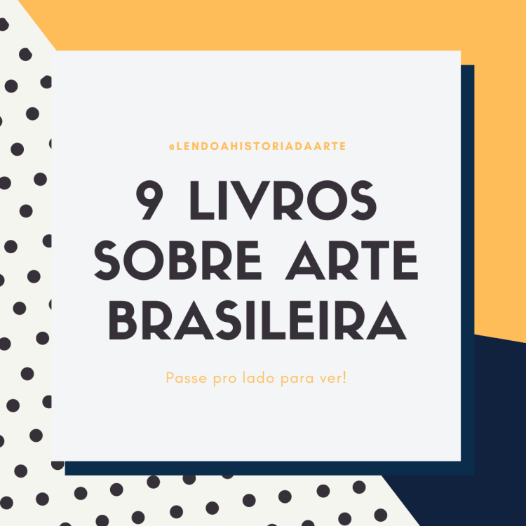 9 livros sobre arte brasileira